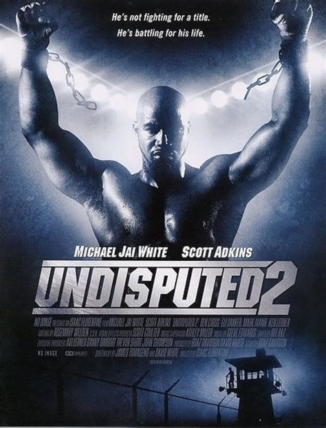 Undisputed 2: Last Man Standing (Video 2006) .